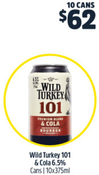 Woolworths Wild Turkey 101 & Cola 6.5% Cans | 10x375ml offer