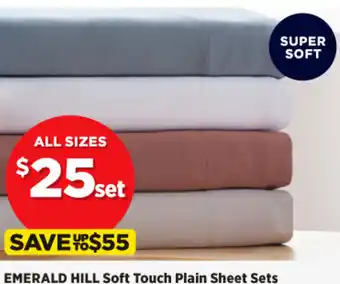 EMERALD HILL Soft Touch Plain Sheet Sets Set includes 1 fitted sheet, 1 flat sheet & matching pillowcase/s.