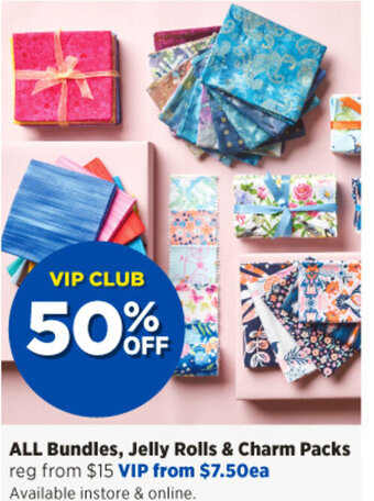 Spotlight ALL Bundles, Jelly Rolls & Charm Packs offer