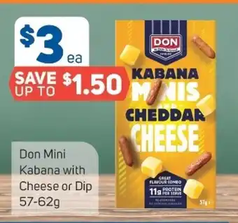 Foodland Don Mini Kabana Cheese or Dip 57-62g offer