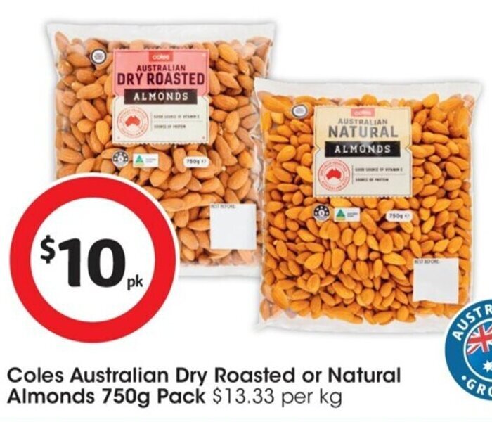 Coles Australian Dry Roasted or Natural Almonds 750g Pack 13.33 per kg