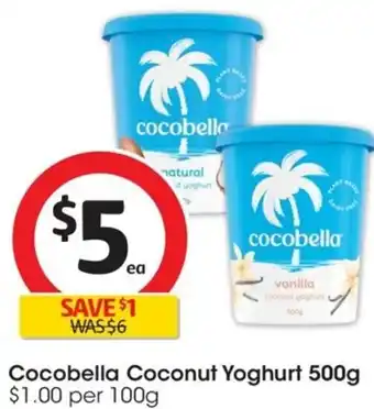 Coles Cocobella Coconut Yoghurt 500g $1.00 per 100g offer