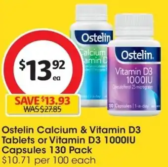 Coles Ostelin Calcium & Vitamin D3 Tablets or Vitamin D3 1000IU Capsules 130 Pack $10.71 per 100 each offer
