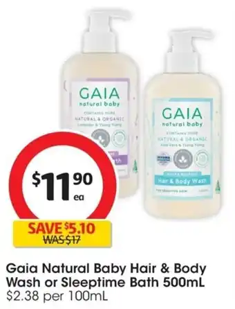 Coles Gaia Natural Baby Hair & Body Wash or Sleeptime Bath 500mL $2.38 per 100mL offer
