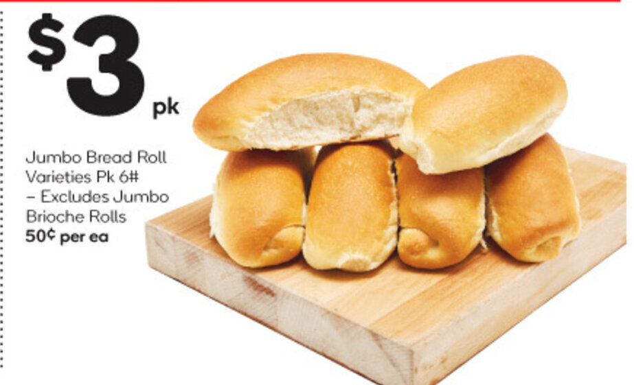 Jumbo Bread Roll Varieties Pk 6 Excludes Jumbo Brioche Rolls 50¢ per