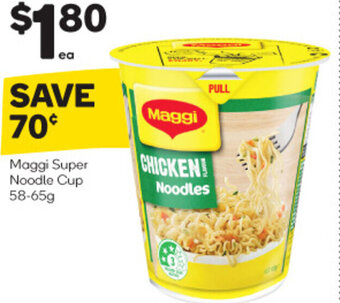 Woolworths Maggi Super Noodle Cup 58-65g offer