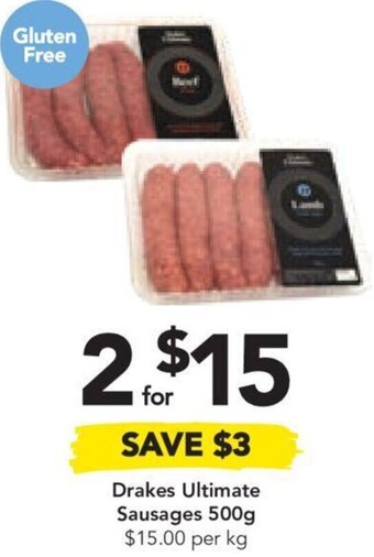Drakes Drakes Ultimate Sausages 500g $15.00 per kg offer