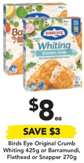 Drakes Birds Eye Original Crumb Whiting 425g or Barramundi, Flathead or Snapper 270g offer