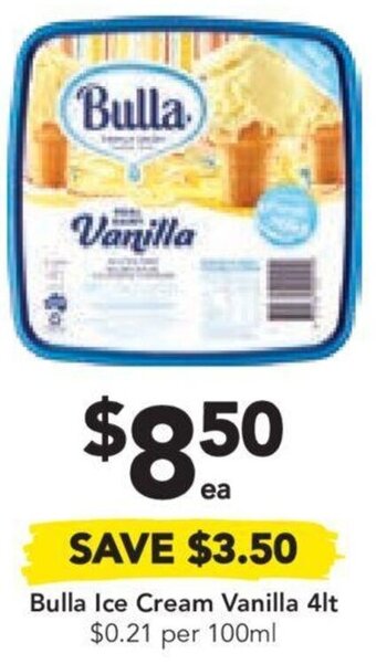 Drakes Bulla Ice Cream Vanilla 4lt $0.21 per 100ml offer