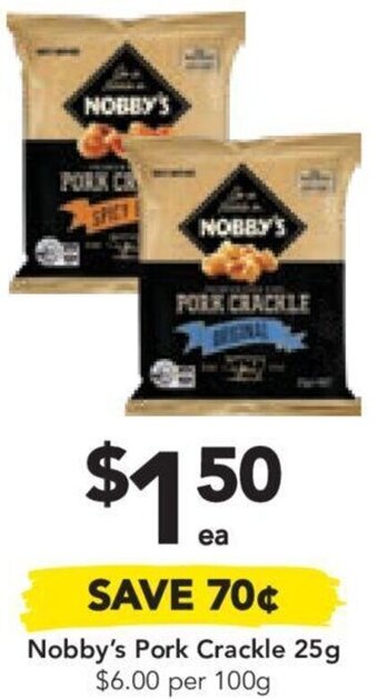 Drakes Nobby's Pork Crackle 25g $6.00 per 100g offer