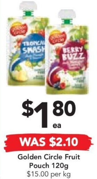 Drakes Golden Circle Fruit Pouch 120g $15.00 per kg offer