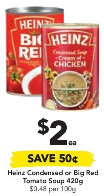 Drakes Heinz Condensed or Big Red Tomato Soup 420g $0.48 per 100g offer