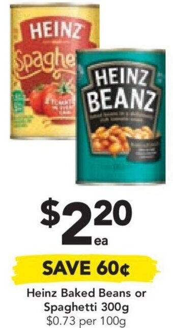 Drakes Heinz Baked Beans or Spaghetti 300g $0.73 per 100g offer