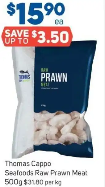 Foodland Thomas Cappo Seafoods Raw Prawn Meat 500g $31.80 per kg offer