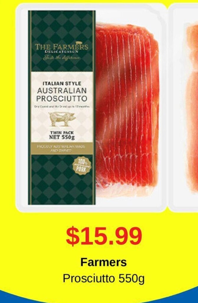 TALIAN STYLE AUSTRALIAN PROSCIUTTO Farmers Prosciutto 550g offer at Costco