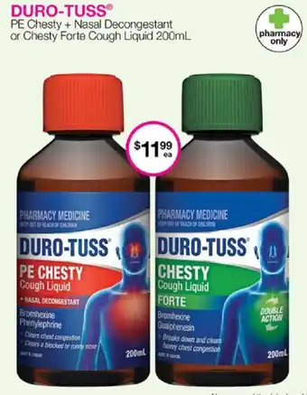 Priceline DURO-TUSSⓇ PE Chesty + Nasal Decongestant or Chesty Forte Cough Liquid 200mL offer