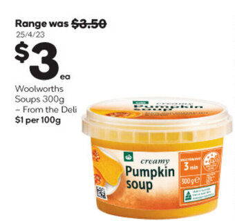 Woolworths Woolworths Soups 300g offer