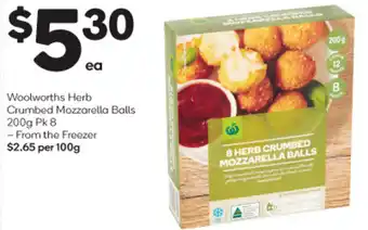Woolworths Woolworths Herb Crumbed Mozzarella Balls 200g offer