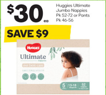 Woolworths Huggies Ultimate Jumbo Nappies Pk 52-72 or Pants Pk 46-56 offer