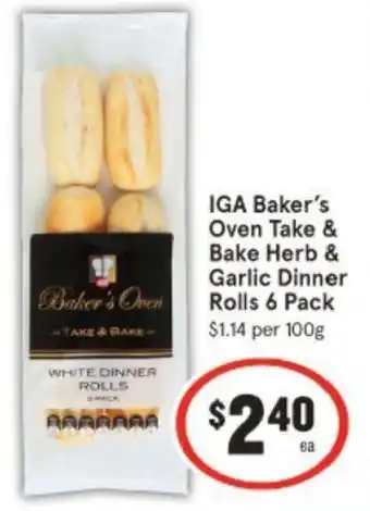IGA IGA Baker's Oven Take & Bake Herb & Garlic Dinner Rolls 6 Pack offer