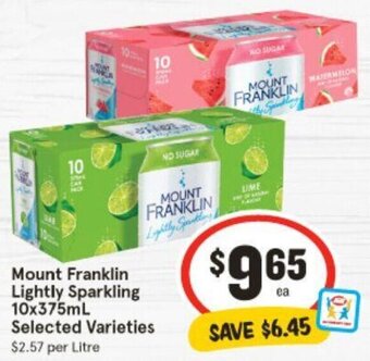 IGA Mount Franklin Lightly Sparkling 10x375mL Selected Varieties offer