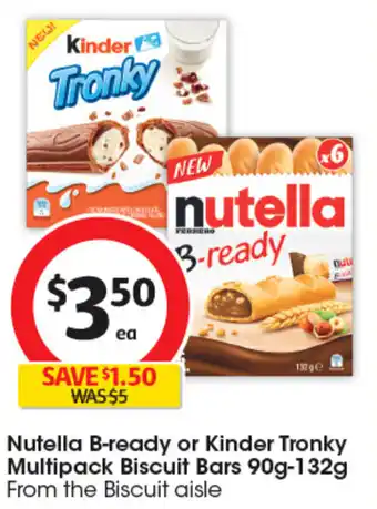 Coles Nutella B-ready or Kinder Tronky Multipack Biscuit Bars 90g-132g offer