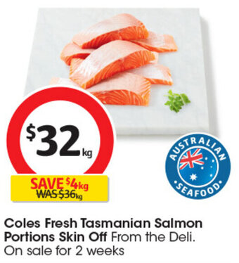 Coles Coles Fresh Tasmanian Salmon Portions Skin Off offer