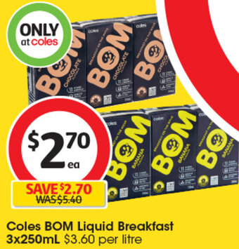 Coles Coles BOM Liquid Breakfast 3x250mL offer