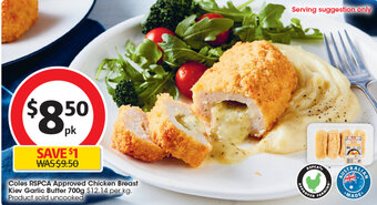 Coles Coles RSPCA Approved Chicken Breast Kiev Garlic Butter 700g offer