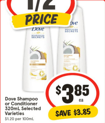IGA Dove Shampoo or Conditioner 320mL Selected Varieties offer