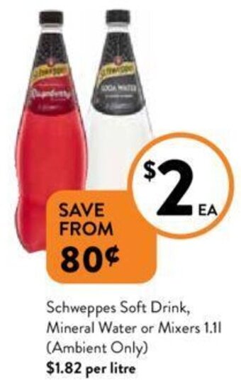 Foodworks Schweppes Soft Drink, Mineral Water or Mixers 1.11 (Ambient Only) offer