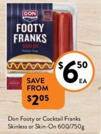 Foodworks Don Footy or Cocktail Franks Skinless or Skin-On 600/750g offer