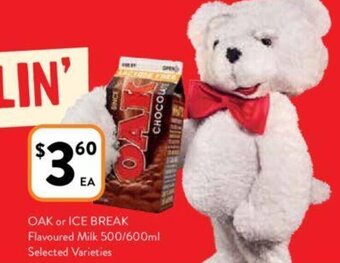 Foodworks OAK or ICE BREAK Flavoured Milk 500/600ml offer