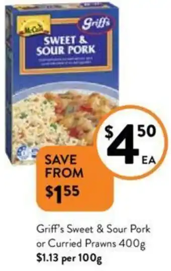 Foodworks Griff's Sweet & Sour Pork or Curried Prawns 400g offer