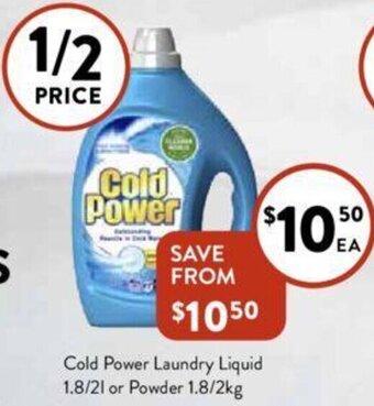 Foodworks Cold Power Laundry Liquid 1.8/21 or Powder 1.8/2kg offer