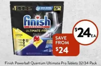 Foodworks Finish Powerball Quantum Ultimate Pro Tablets 32/34 Pack offer