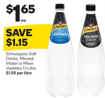 Woolworths Schweppes Soft Drinks, Mineral Water or Mixer Varieties 1.1 Litre` offer