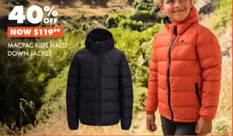 BCF MACPAC KIDS HALO DOWN JACKET offer
