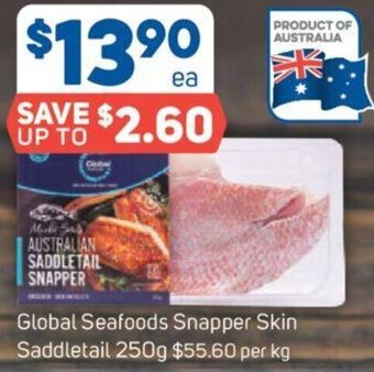 Foodland Global Seafoods Snapper Skin Saddletail 250g offer