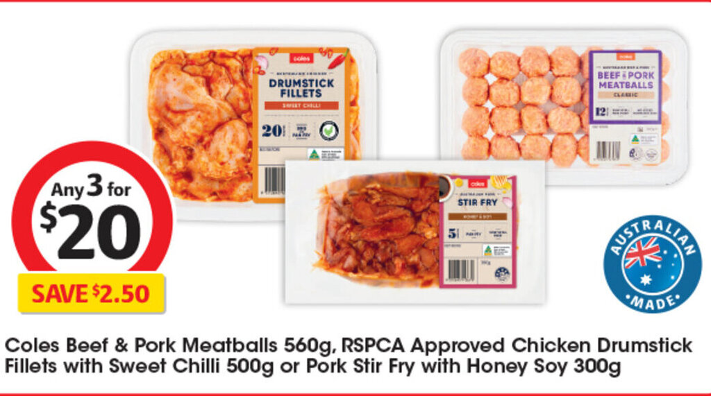 Coles Beef & Pork Meatballs 560g, Chicken Drumstick Fillets with Sweet