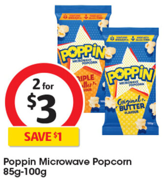 Coles Poppin Microwave Popcorn 85g-100g offer