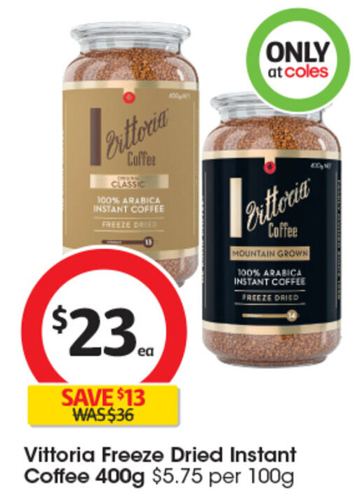 Vittoria Freeze Dried Instant Coffee 400g offer at Coles