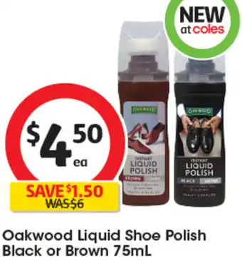 Coles Oakwood Liquid Shoe Polish Black or Brown 75mL offer