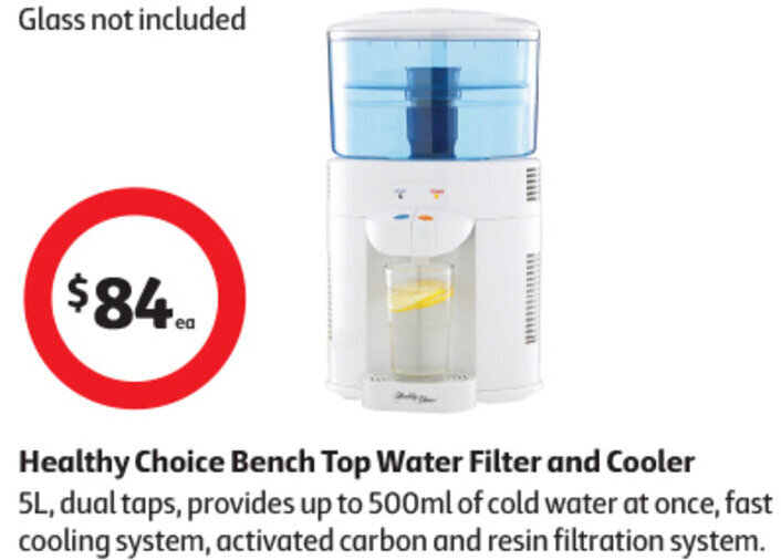 Healthy Choice Bench Top Water Filter and Cooler offer at Coles