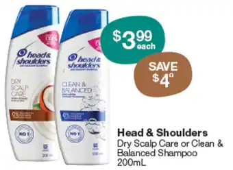 Head & Shoulders Dry Scalp Care or Clean & Balanced Shampoo 200mL