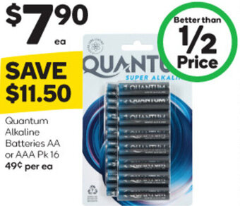 Woolworths Quantum Alkaline Batteries AA or AAA Pk 16 offer
