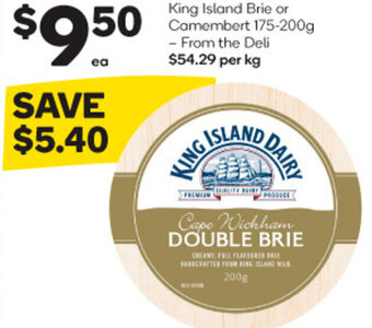 Woolworths King Island Brie or Camembert 175-200g offer
