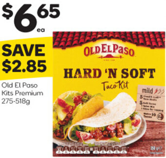 Woolworths Old El Paso Kits Premium 275-518g offer