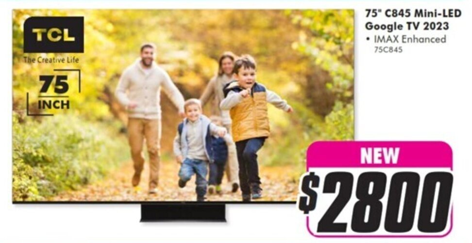 TCL 75" C845 MiniLED Google TV 2023 offer at The Good Guys