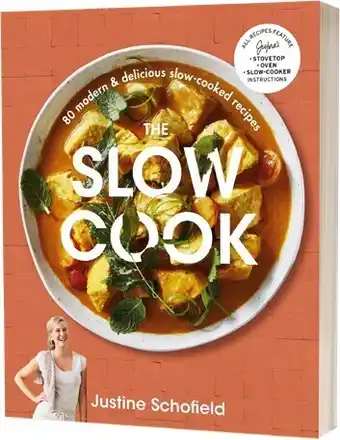 NEW The Slow Cook: 80 Modern & Delicious Slow-cooked Recipes